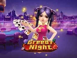 Greedy Night